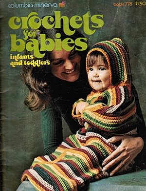 Seller image for Crochets for Babies Infants and Toddlers for sale by Bookshop Baltimore