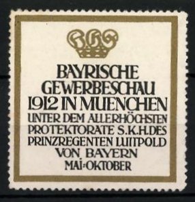 Bild des Verkufers fr Reklamemarke Mnchen, Bayrische Gewerbeschau 1912, Messelogo Krone zum Verkauf von Bartko-Reher