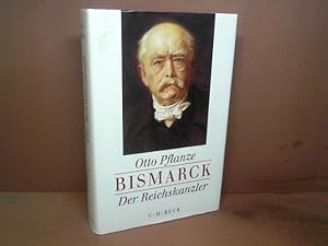 Bismarck, BAnd 2: Der Reichskanzler.