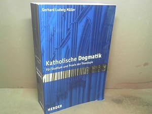 Bild des Verkufers fr Katholische Dogmatik. Fr Studium und Praxis der Theologie. zum Verkauf von Antiquariat Deinbacher