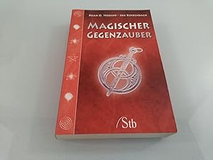 Magischer Gegenzauber Iris Rinkenbach ; Bran O. Hodapp