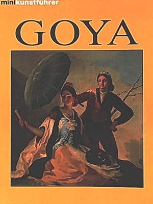 Bild des Verkufers fr Minikunstfhrer Francisco de Goya. Leben und Werk zum Verkauf von Leserstrahl  (Preise inkl. MwSt.)