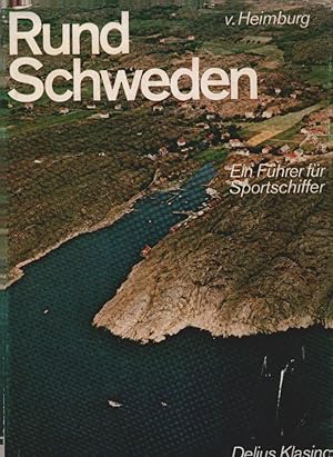 Image du vendeur pour Rund Schweden : ein Fhrer f. Sportschiffer. W. D. von Heimburg mis en vente par Schrmann und Kiewning GbR