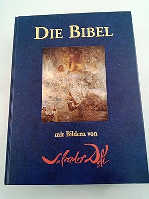 Die Bibel mit Bildern von Salvador Dali mit Bildern von Salvador Dali