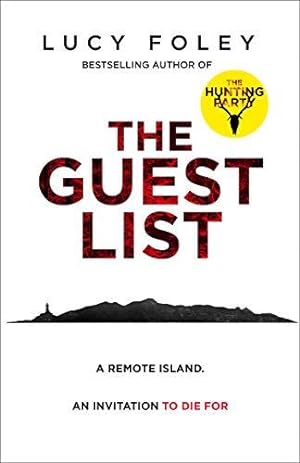 Image du vendeur pour The Guest List: From the author of The Hunting Party, the No.1 Sunday Times bestseller and prize winning mystery thriller mis en vente par WeBuyBooks