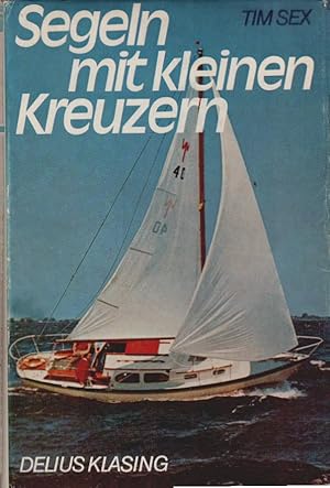 Seller image for Segeln mit kleinen Kreuzern. bertr. von Ulrich Mohr for sale by Schrmann und Kiewning GbR