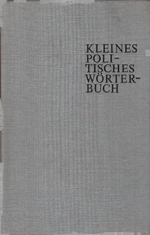 Kleines politisches Wörterbuch. [Hrsg. u. Red.: Waltraud Böhme u. a.]
