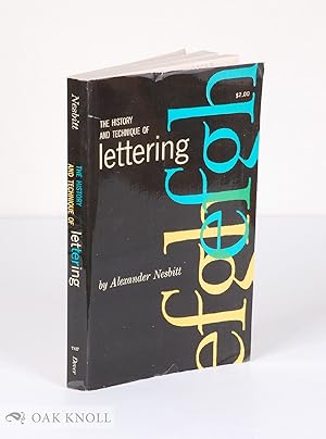 Imagen del vendedor de HISTORY AND TECHNIQUE OF LETTERING.|THE a la venta por Oak Knoll Books, ABAA, ILAB