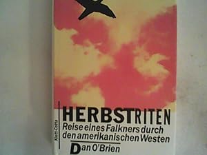 Bild des Verkufers fr Herbstriten: Reise eines Falkners durch den amerikanischen Westen zum Verkauf von ANTIQUARIAT FRDEBUCH Inh.Michael Simon