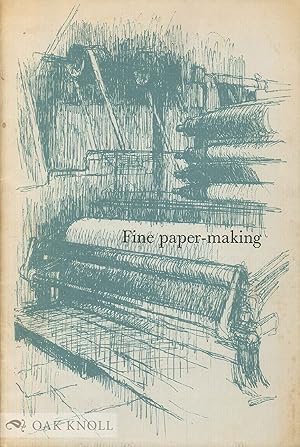 Seller image for FINE PAPER-MAKING for sale by Oak Knoll Books, ABAA, ILAB