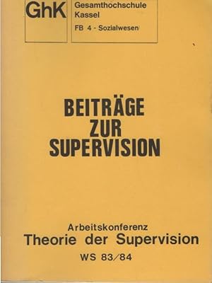 Imagen del vendedor de Beitrge zur Supervision. Arbeitskonferenz: Theorie der Supervision WS 83 / 84. a la venta por Schrmann und Kiewning GbR