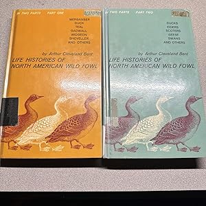 Life Histories of North American Wild Fowl: Parts I & II