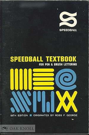 SPEEDBALL TEXT BOOK, LETTERING, POSTER DESIGN FOR PEN OR BRUSH