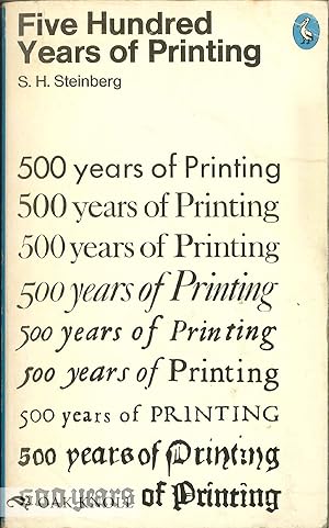 FIVE HUNDRED YEARS OF PRINTING