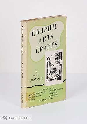 Immagine del venditore per GRAPHIC ARTS CRAFTS venduto da Oak Knoll Books, ABAA, ILAB
