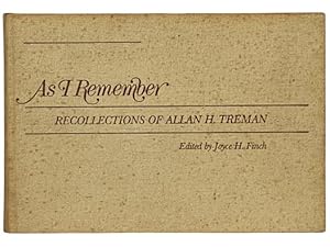 Image du vendeur pour As I Remember: Recollections of Allan H. Treman mis en vente par Yesterday's Muse, ABAA, ILAB, IOBA