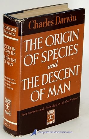 The Origin of Species -and- The Descent of Man (2 Volumes in 1) (Modern Library Giant, G27.1)