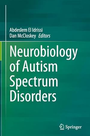 Seller image for Neurobiology of Autism Spectrum Disorders for sale by AHA-BUCH GmbH