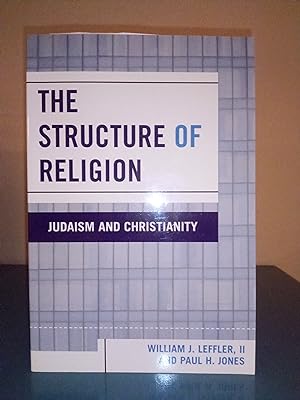 Bild des Verkufers fr The Structure of Religion: Judaism and Christianity zum Verkauf von Library of Religious Thought