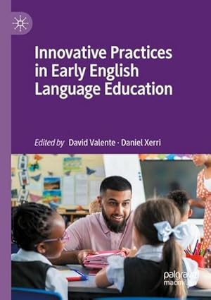 Image du vendeur pour Innovative Practices in Early English Language Education mis en vente par BuchWeltWeit Ludwig Meier e.K.