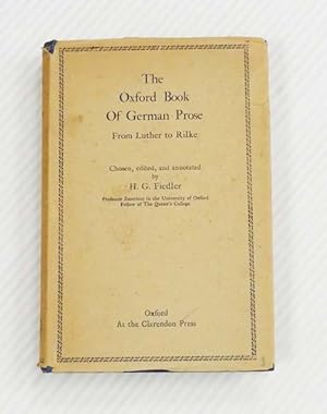 Seller image for The Oxford Book of German Prose From Luther to Rilke (Das Oxforder Buch Deutscher Prosa von Luther bis Rilke) for sale by Adelaide Booksellers
