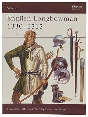 Bild des Verkufers fr English Longbowman, 1330-1515 (Osprey Warrior, No. 11) zum Verkauf von Yesterday's Muse, ABAA, ILAB, IOBA