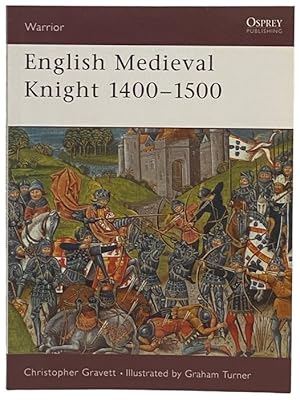 Bild des Verkufers fr English Medieval Knight, 1400-1500 (Osprey Warrior, No. 35) zum Verkauf von Yesterday's Muse, ABAA, ILAB, IOBA