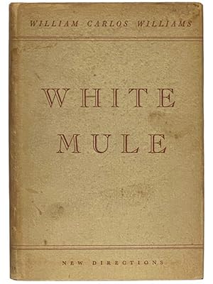 Image du vendeur pour White Mule mis en vente par Yesterday's Muse, ABAA, ILAB, IOBA