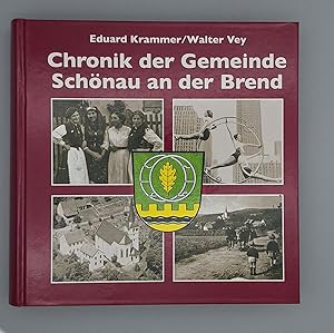 Chronik der Gemeinde Schönau an der Brend;