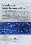 Bild des Verkufers fr Munduaren historia ekonomikoa. X-XX. mendeak zum Verkauf von Agapea Libros