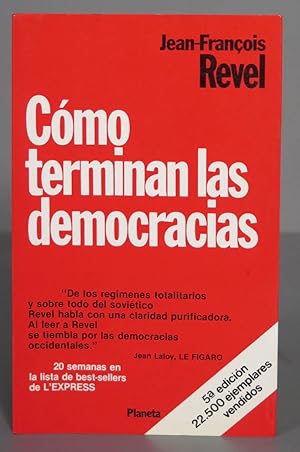 Imagen del vendedor de Cmo terminan las democracias. revel a la venta por EL DESVAN ANTIGEDADES