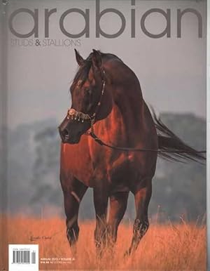 Arabian Studs & Stallions Annual 2015 Vol 41