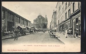 Carte postale Nancy, Eglise St-Sebastien, Place du Marche