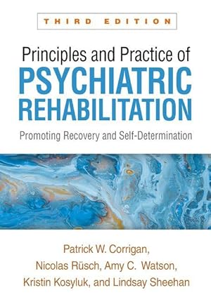 Seller image for Principles and Practice of Psychiatric Rehabilitation, Third Edition for sale by moluna