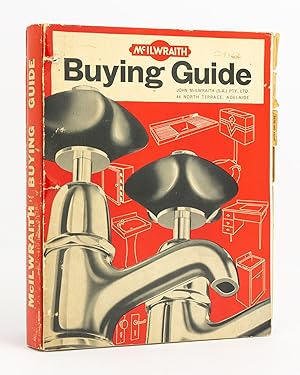 McIlwraith Buying Guide. John McIlwraith (S.A.) Pty. Ltd. 44 North Terrace, Adelaide [cover title]