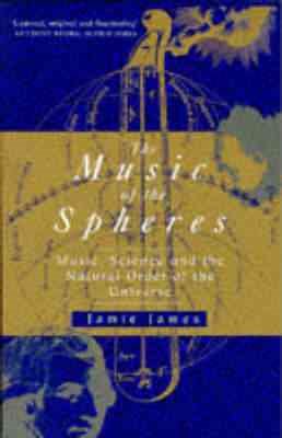 Imagen del vendedor de Music of the Spheres : Music, Science and the Natural Order of the Universe a la venta por GreatBookPricesUK