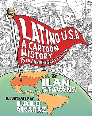 Imagen del vendedor de Latino Usa, Revised Edition: A Cartoon History a la venta por moluna