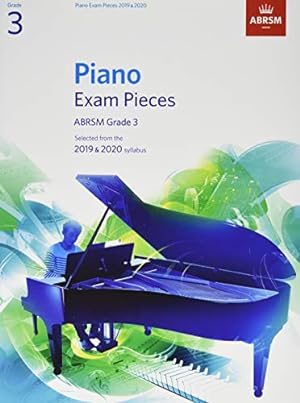 Bild des Verkufers fr Piano Exam Pieces 2019 & 2020, ABRSM Grade 3: Selected from the 2019 & 2020 syllabus (ABRSM Exam Pieces) zum Verkauf von WeBuyBooks