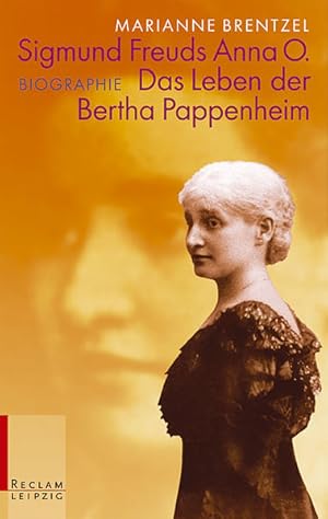 Bild des Verkufers fr Sigmund Freuds Anna O.: Das Leben der Bertha Pappenheim Biographie zum Verkauf von Berliner Bchertisch eG