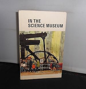 Seller image for In the Science Museum for sale by Provan Books