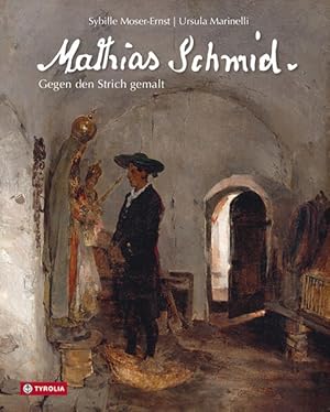 Seller image for Mathias Schmid.: Gegen den Strich gemalt Gegen den Strich gemalt for sale by Berliner Bchertisch eG