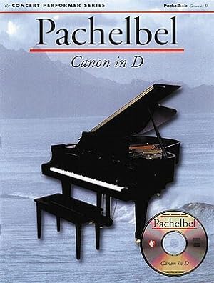 Seller image for Pachelbel: Canon in D: Concert Performer Series [With CD] (Mixed Media Product) for sale by BargainBookStores