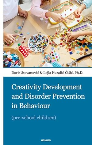 Seller image for Creativity Development and Disorder Prevention in Behaviour : (pre-school children) for sale by Smartbuy