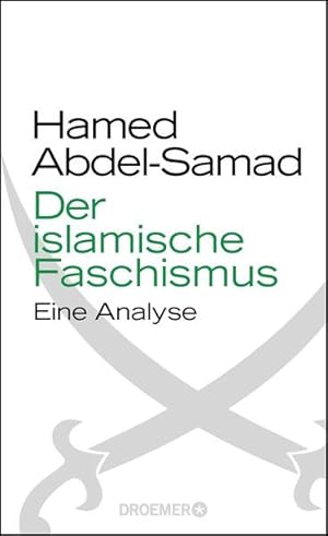 Der islamische Faschismus: Eine Analyse Eine Analyse