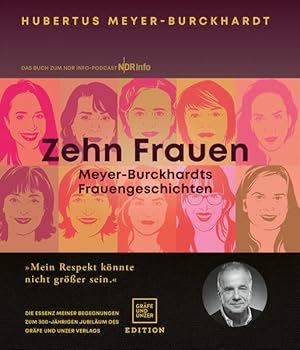 Zehn Frauen: Meyer-Burckhardts Frauengeschichten (Edition Gesellschaft) Meyer-Burckhardts Fraueng...