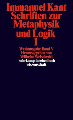 Seller image for Werkausgabe in 12 Bnden V: Schriften zur Metaphysik und Logik 1 for sale by antiquariat rotschildt, Per Jendryschik