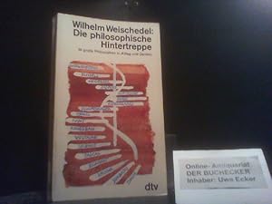 Bild des Verkufers fr Die philosophische Hintertreppe : 34 grosse Philosophen in Alltag u. Denken. dtv ; 1119 zum Verkauf von Der Buchecker