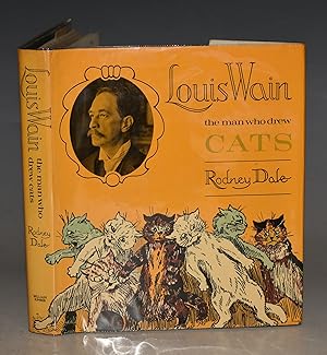 Seller image for Louis Wain. The Man Who Drew Cats. With a section on the nature of Louis Wain?s illness by Dr D.L.Davies. for sale by PROCTOR / THE ANTIQUE MAP & BOOKSHOP