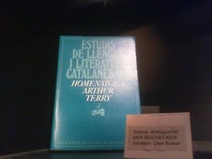 Imagen del vendedor de Estudis de llengua i literatura catalanes. Volum XL [40]: Homenatge a Arthur Terry - volum 4 [IV]. a la venta por Der Buchecker