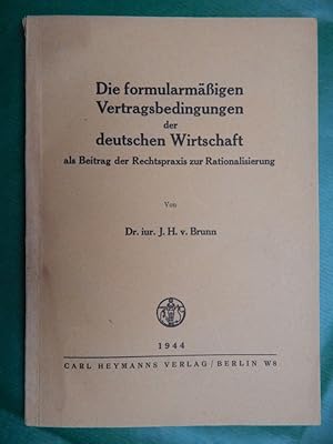 Immagine del venditore per Die formularmigen Vertragsbedingungen der deutschen Wirtschaft venduto da Buchantiquariat Uwe Sticht, Einzelunter.